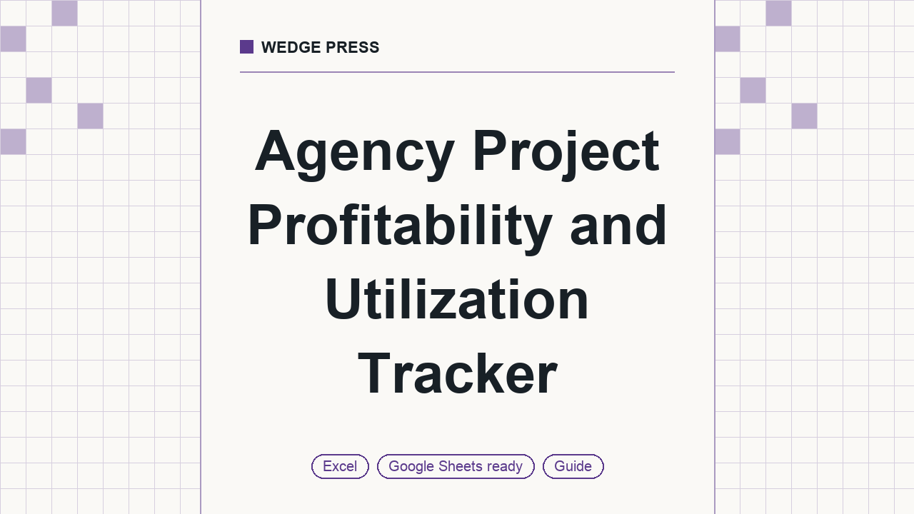 Cover of Agency Project Profitability and Utilization Tracker, Excel Workbook