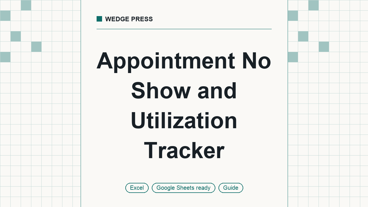 Cover of Appointment No Show and Utilization Tracker, Excel