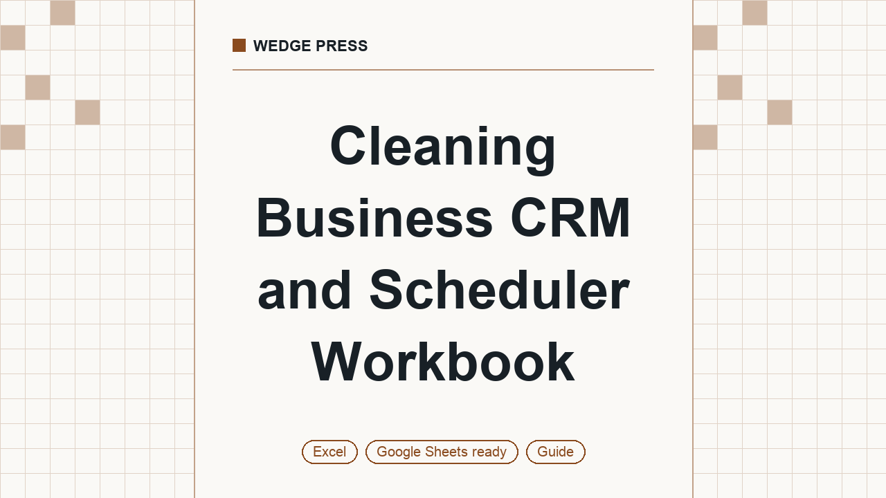 Cover of Cleaning Business CRM and Scheduler Workbook, Excel and Google Sheets