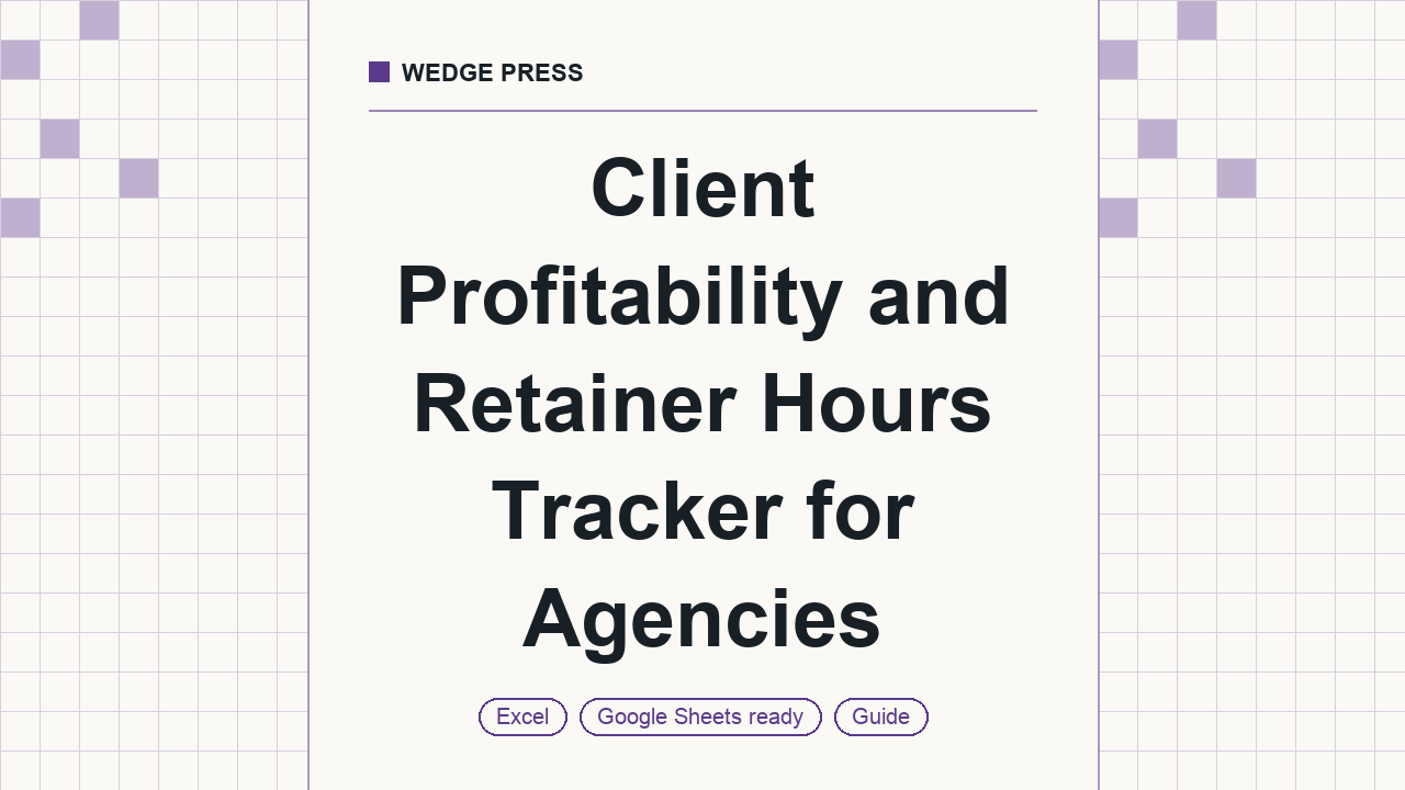 Cover of Client Profitability and Retainer Hours Tracker for Agencies, Excel