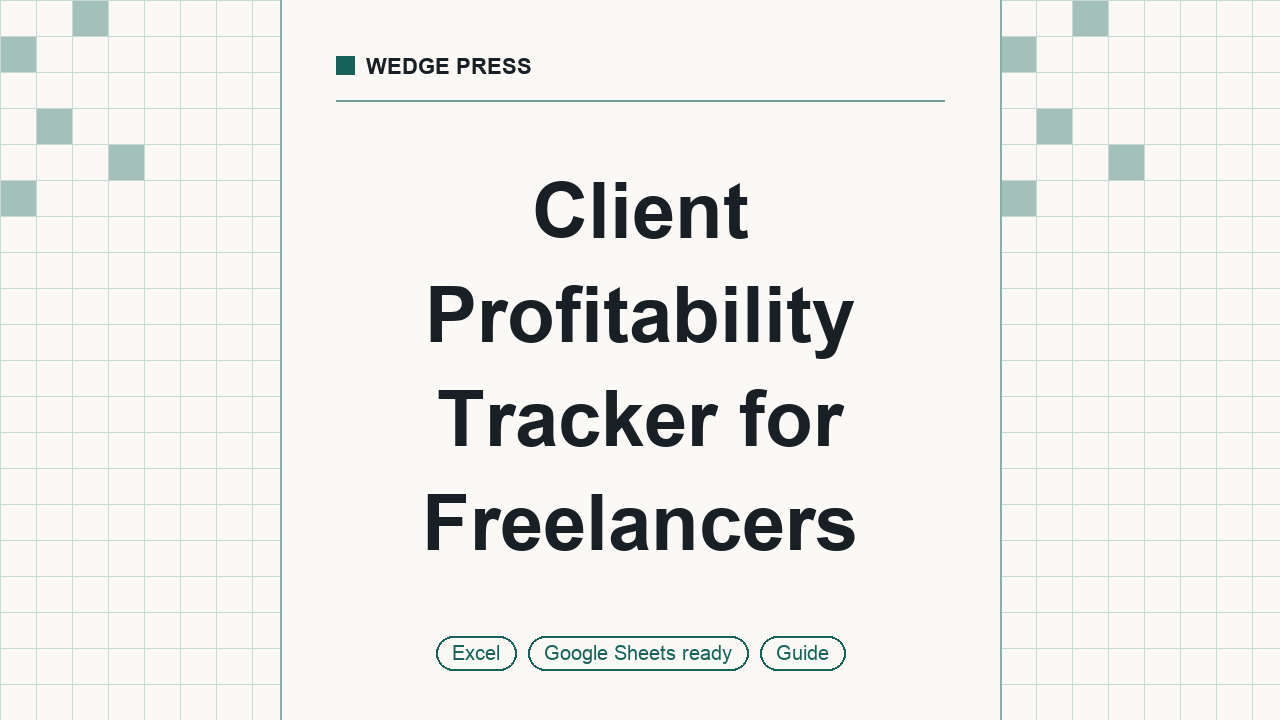 Cover of Client Profitability Tracker for Freelancers, Google Sheets and Excel