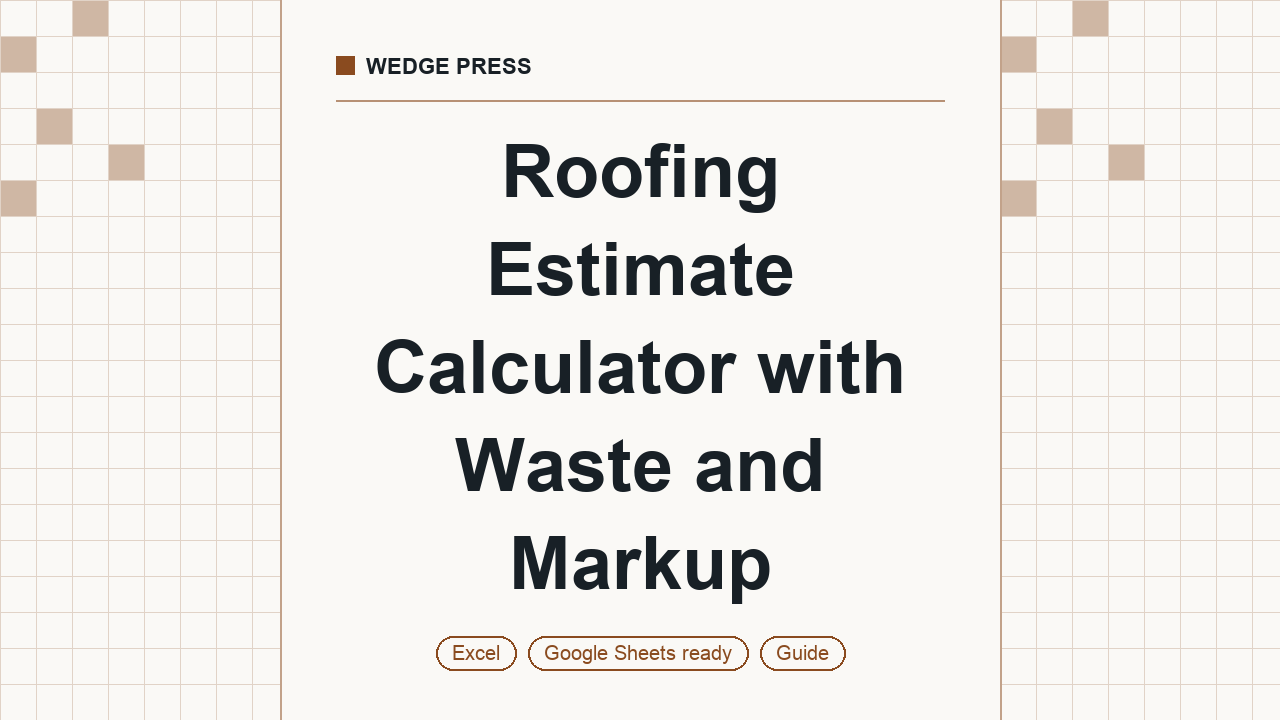 Cover of Roofing Estimate Calculator with Waste and Markup, Excel