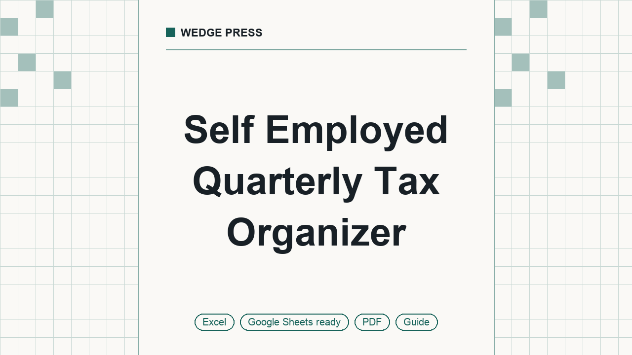 Cover of Self Employed Quarterly Tax Organizer, Google Sheets, Excel and PDF