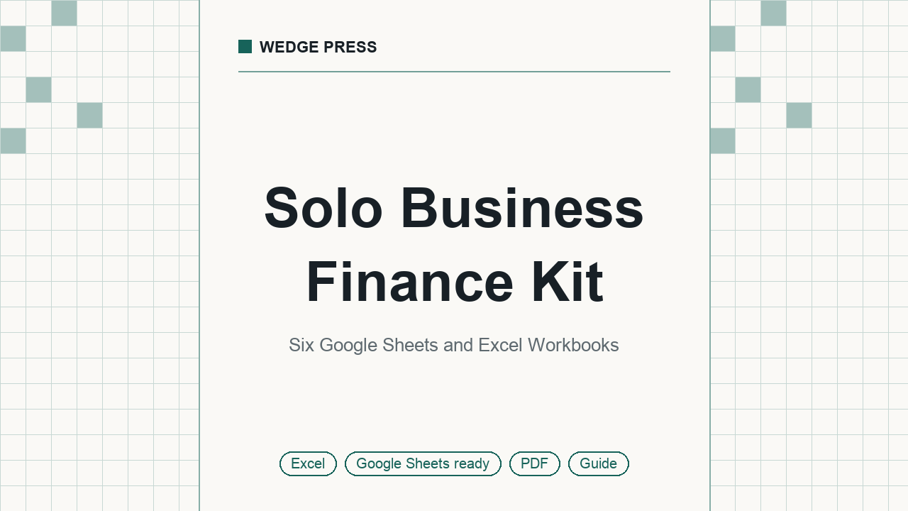 Cover of Solo Business Finance Kit, Six Google Sheets and Excel Workbooks